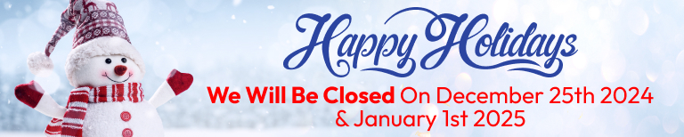  We will be closed on December 24th, 25th & January 1st